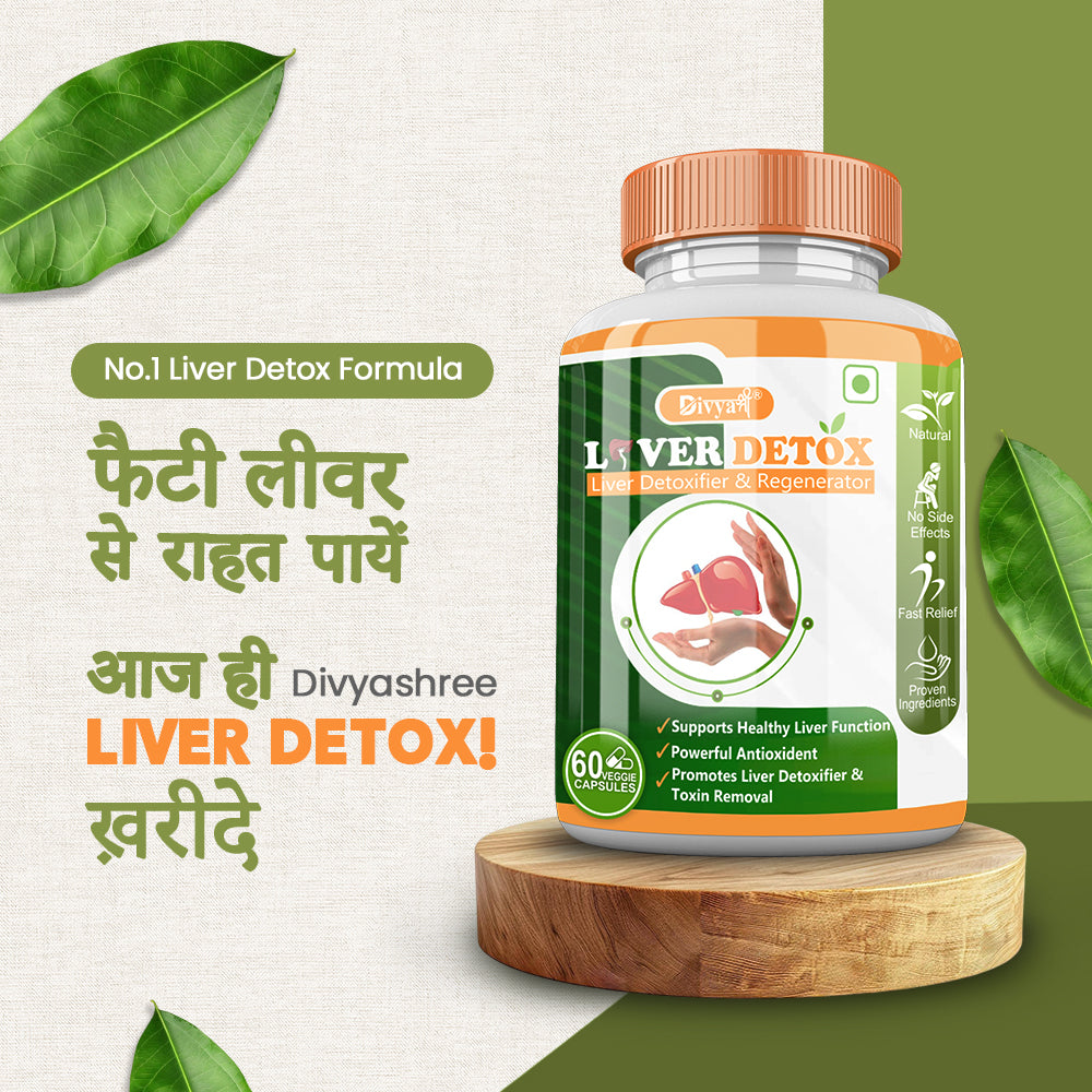 Divyashree Liver Detox -  Best Ayurvedic medicine for fatty liver